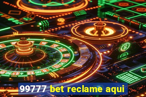 99777 bet reclame aqui